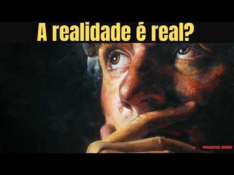 A REALIDADE É REAL? Ciência e Filosofia da Existência