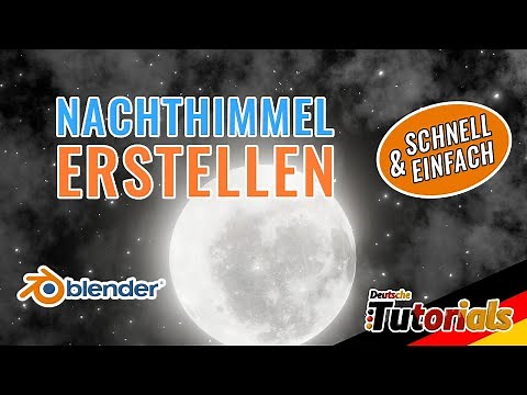 Create a night sky with a glowing moon and stars in Blender - Tutorial German