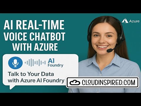 How to create a Azure AI Chatbot Realtime Voice Speech Agent using AI Foundry