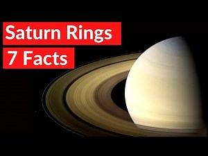 What are Saturn's rings - 7 Facts you should know about Saturn Rings.