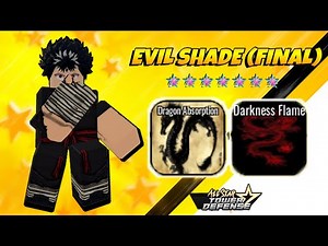 LVL 175 EVIL SHADE (FINAL) 7⭐UNIT SHOWCASE - ALL STAR TOWER DEFENSE