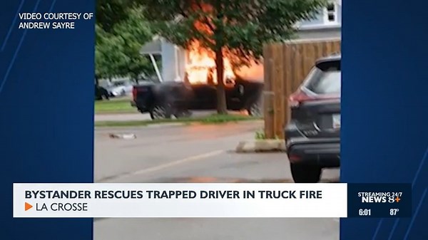 A La Crosse man rushes into a burning truck to rescue a trapped driver
