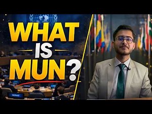 What is MUN? Complete Guide to Model United Nations for Beginners