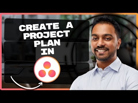 How to Create a Project Plan in Asana | Asana Tutorial 2026
