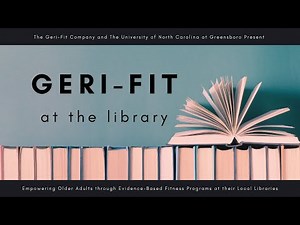 The Story of Geri-Fit's Strength Training for Older Adults at the Public Library in Rural America