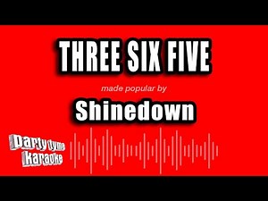 Shinedown - Three Six Five (Karaoke Version)