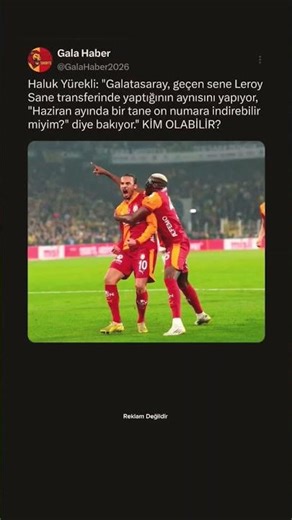 Haluk Yürekli: "Galatasaray, geçen sene Leroy Sane transferinde yaptığının aynısını yapıyor #keşfet