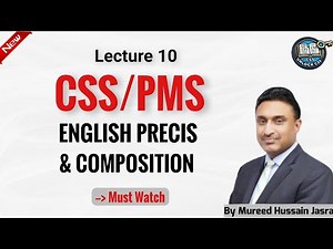 Lecture 10 | CSS PMS Precis & Composition | How to Avoid Common Mistakes in Precis Writing