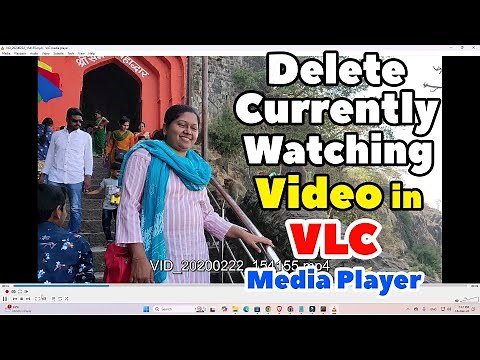 How to Delete Currently Watching Video in VLC Media Player | Delete Videos From VLC