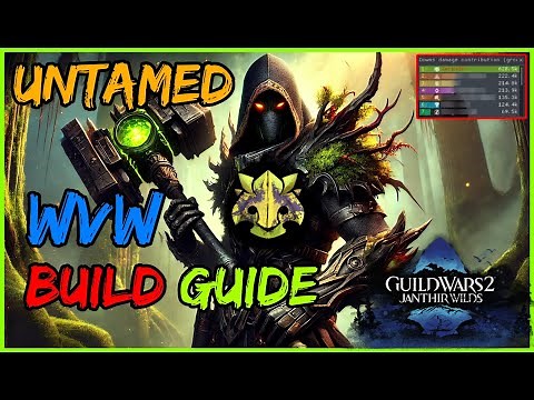 🔥 Untamed DPS WvW Build Guide | GW2 | Dominate the Battlefield! 🐺💥