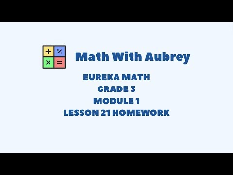 Eureka Math Grade 3 Module 1 Lesson 21 Homework | #mathwithaubrey #answers