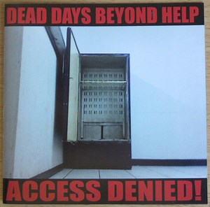 Dead Days Beyond Help - Access Denied!