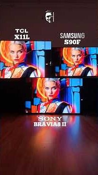 TCL X11L VS Sony Bravia 8II vs Samsung S90F! SQD vs QD-OLED!