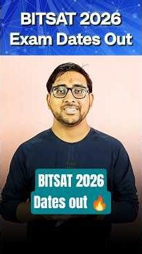 BITSAT 2026 Exam dates out & exam pattern #bitsat #jeemains #jee #iit #bitspilani #iitaspirants