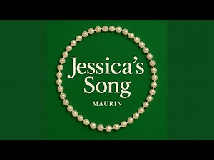 Jessica’s Song