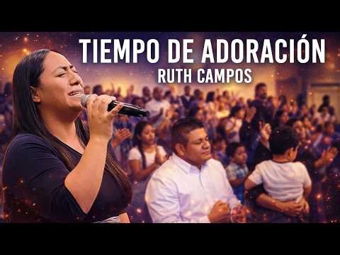 RUTH CAMPOS: Time of Worship