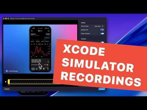 Pro Xcode Simulator Recordings - 120 FPS, Device bezels, touches, and more