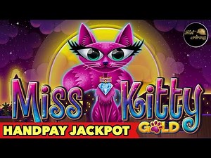 🔥HANDPAY JACKPOT MISS KITTY GOLD🔥UNBELIEVABLE HUGE WIN BACKUP SPIN AFTER JACKPOT SLOT MACHINE