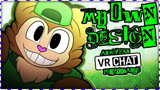 [搬运/FNF/MDP]MY OWN DESIGN! [A VRChat Performance]