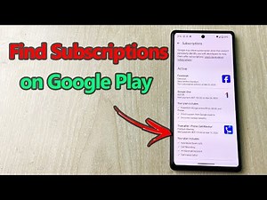 How to Find Subscriptions on Google Play | Full Guide