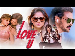 I Love You | New Romantic Hindi Dubbed Full HD Love Story Movie | Upendra, Rachita Ram, Brahmanandam