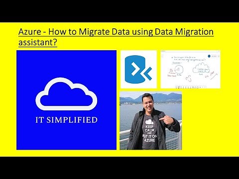 Azure - How to Migrate Data using Data Migration assistant?