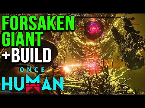 How to Defeat Forsaken Giant Once Human