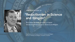 McGrath - INTRO_22 - Reductionism in Science and Religion
