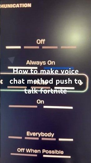 How to make voice chat method push to talk fortnite
