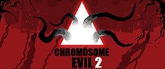 Chromosome Evil 2 Trainer