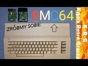 BMC64 | Instalacja i konfiguracja Commodorka BMC64 na Raspberry-pi 1,2,3