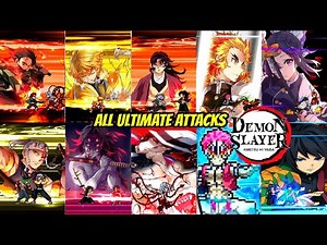 Demon Slayer: Kimetsu no Yaiba All Ultimate Attacks | Anime Mugen 2023