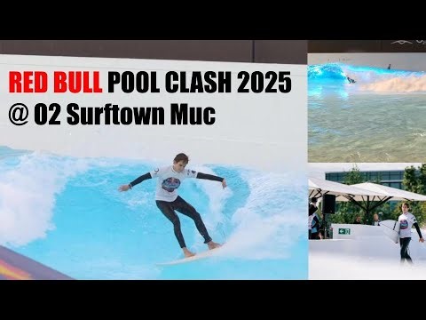 Red Bull Pool Clash 2025 / O2 Surftown Muc (Vlog)