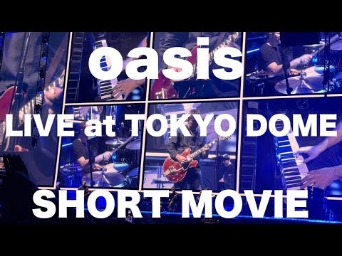 オアシス（oasis）LIVE at 東京ドーム（TOKYO DOME、JAPAN）SHORT MOVIE 2025.10.26 （収益化してません） 「Whatever」 LIVE'25