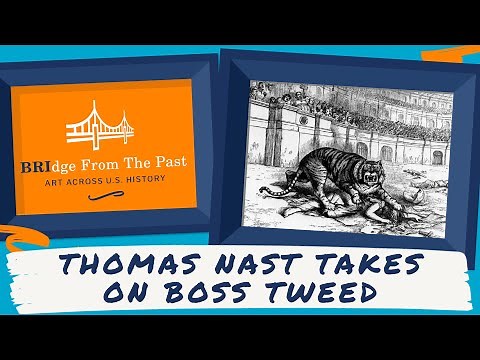 Thomas Nast Takes on Boss Tweed | BRIdge from the Past: Art Across U.S. History