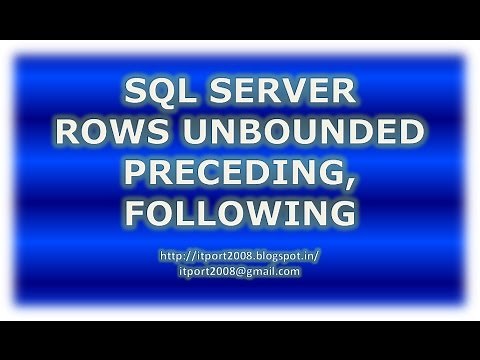 Rows Unbounded Preceding, Following in SQL Server