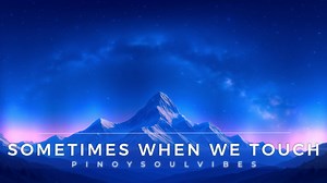 "Sometimes When We Touch" is a cover song by PSV(PinoySoulVibes) created in 2026. "Sometimes When We Touch" is original song by Dan Hill.🎵 [ Sampled Lyrics, Sampled Instrumental from: Sometimes When We Touch by Dan Hill ] #lyricsvideo #coversongs #lyrics #music #songlyrics #soulmusic | Pinoy Soul Vibes