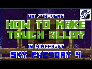 Minecraft - Sky Factory 4 - How to Make Tough Alloy