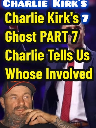 Charlie Kirk's Ghost PART 7 Charlie Tells Us Whose Involved #Ghost #paranormal #Spiritbox #haunted #spirit @CANDACE @Witch4Liberty2.0 @daniellemarie19111 @Steve