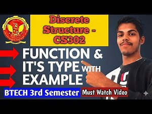Function & Its Types in Discrete Structure | One-One, Onto, Bijective | CS302 RGPV