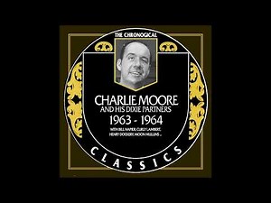 I'm Just Your Stepping Stone - Charlie Moore & His Dixie Partners