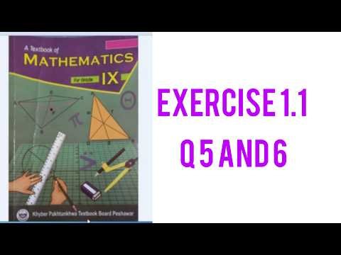 Kpk maths grade 9 exercise 1.1 Q 5 and 6
