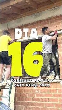 Día 16 intentando construir una casa desde cero en 100 días #obra #casadesdecero #construccion