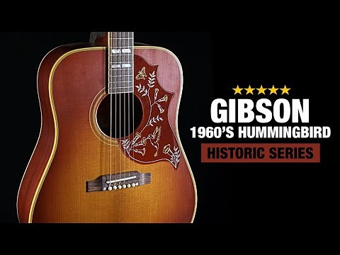 Gibson Hummingbird 1960s Historic Collection