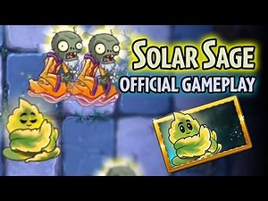 PvZ2 - Solar Sage - Official Gameplay - Update 9.0.1