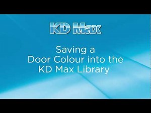 KD Max V6: Saving a Door Colour to Your Library Tutorial
