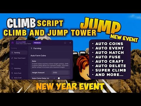 NEW SCRIPT CLIMB AND JUMP TOWER (NEW YEAR EVENT) | AUTO FARM, AUTO COINS, AUTO FUSE, AND MORE ‼️