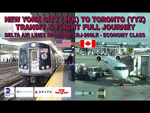 New York City (JFK) to Toronto (YYZ) Transit & Flight Full Journey (Delta CRJ-900LR - Economy Class)
