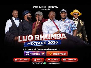 LUO RHUMBA NONSTOP MIX 2026 | Latest & Classic Rhumba Hits | DJ Mix by VDJ Mesh Kenya