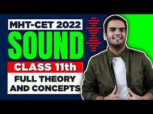 Sound Class 11th - MHTCET PHYSICS 2022 | Full Theory and Concepts | RG Lectures Physics - One shot